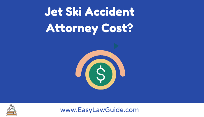 jet-ski-accident-attorney-cost