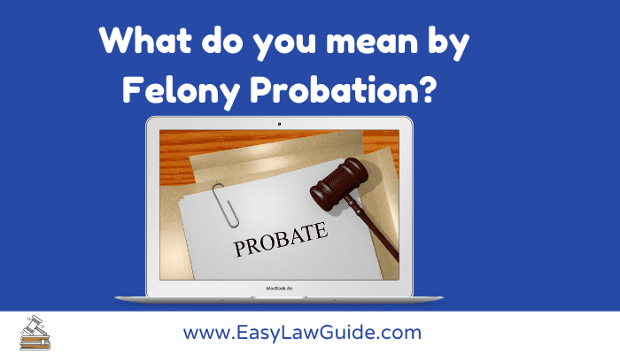 is-it-possible-to-get-probation-for-a-felony