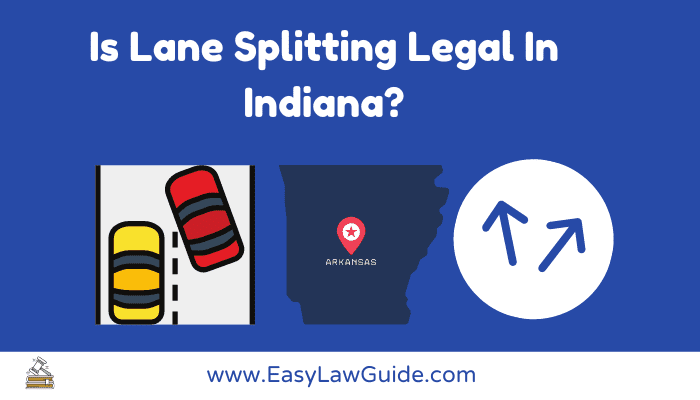 Is Lane Splitting Legal in Indiana?