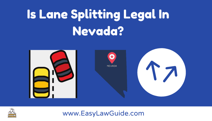 Is Lane Splitting Legal In Nevada?