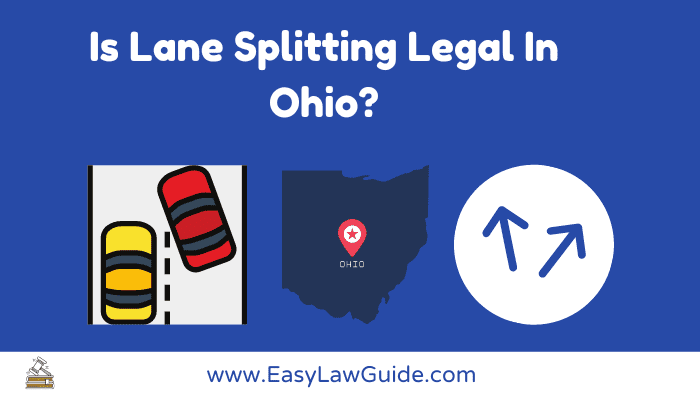 Is Lane Splitting Legal In Ohio?